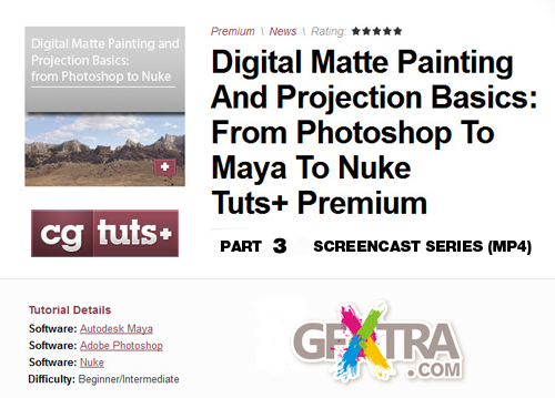 Digital Matte Painting And Projection Basics: From Photoshop To Maya To Nuke - PART 3 - CG Tuts+ Premium Tutorial