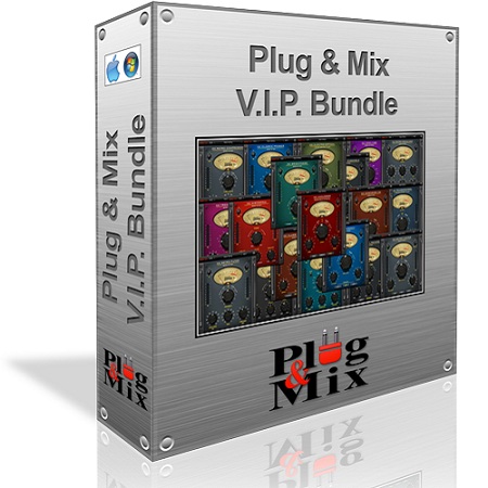 Plug&Mix V.I.P Bundle v2.0.0 VST RTAS AU OSX