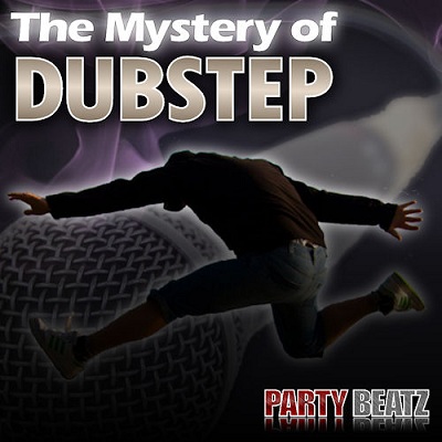 Party Beatz The Mystery of Dubstep WAV MIDI FLP