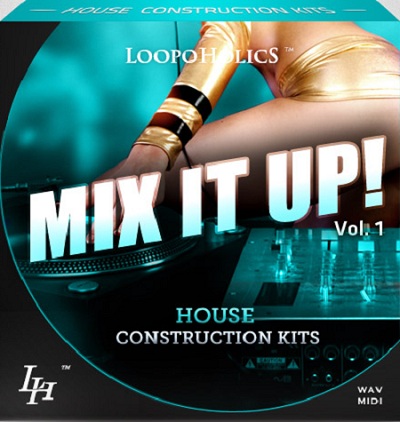 Loopoholics Mix It Up Vol 1 House Construction Kits MULTiFORMAT SCD-SONiTUS