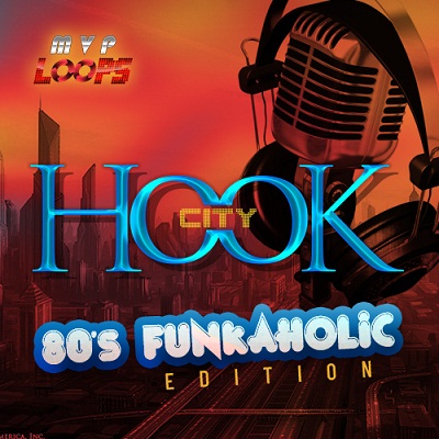 MVP Loops Hook City 80s Funkaholic Edition WAV REX AiFF