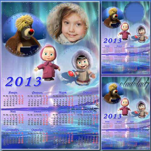 Calendar Frame for 2013 year - Masha and the bear, North Pole