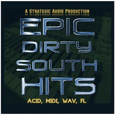 Strategic Audio - Epic Dirty South Hits