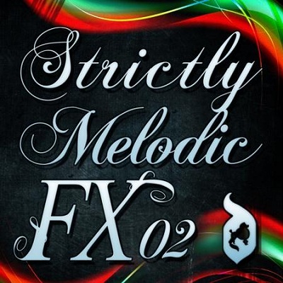 Loopmasters Delectable Records Strictly Melodic FX 02 MULTiFORMAT DVDR-DYNAMiCS