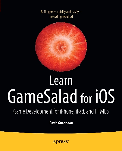 Apress Learn GameSalad for iOS 2012
