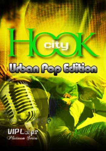 Vip Loops Hook City Urban Pop Edition ACiD WAV AiFF-MAGNETRiXX