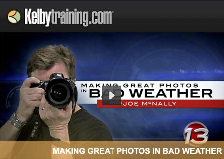 KelbyTraining - Making Great Photos in Bad Weather