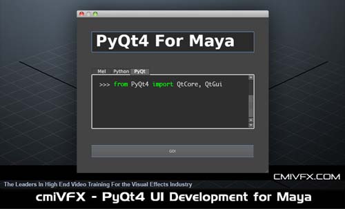 cmiVFX - PyQt4 UI Development for Maya