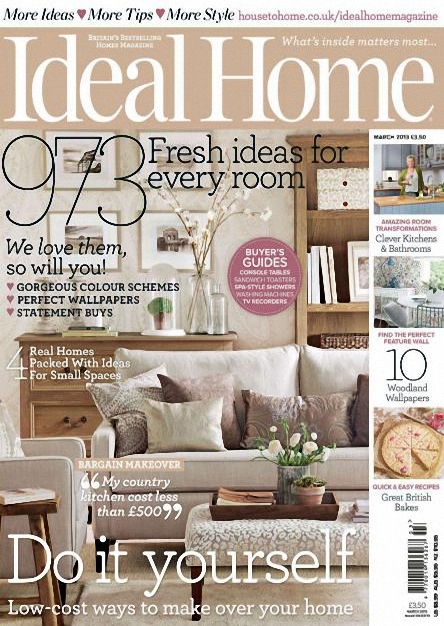 Ideal Home – March 2013 UK