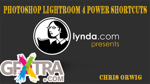 Lynda.com - Photoshop Lightroom 4 Power Shortcuts