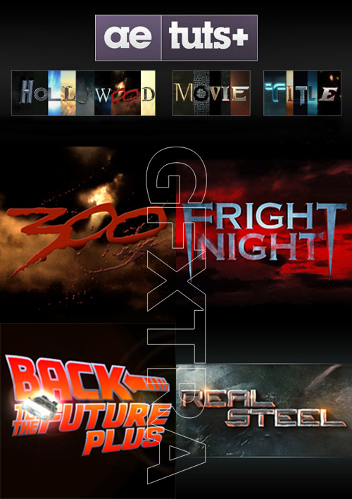 AETuts+ Hollywood Movie Titles Series Pack (With Tutorial)