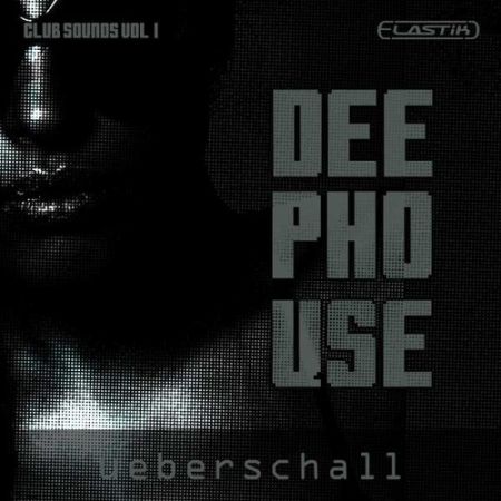 Ueberschall Deep House Club Sounds Vol 1 Elastik-MAGNETRiXX