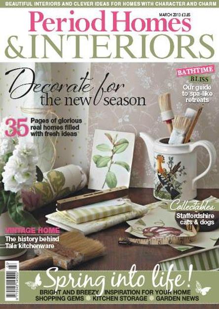 Period Homes & Interiors Magazine - March 2013