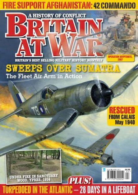 Britain at War Magazine - Issue 72 (April 2013)