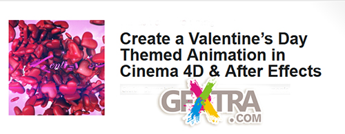  Create a Valentine’s Day Themed Animation in Cinema 4D & After Effects