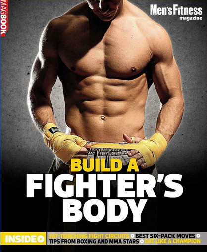 Men's Fitness Build a Fighter’s Body - 2013 (UK)