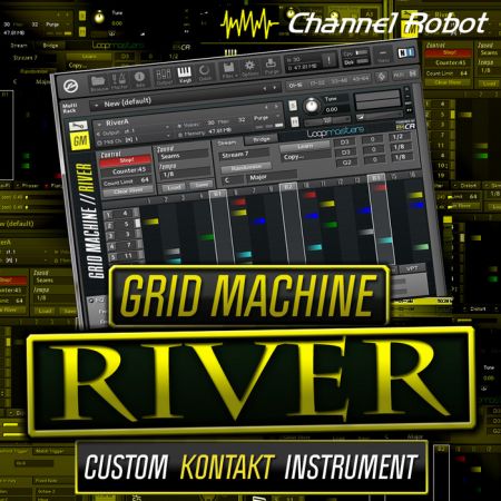 Channel Robot Grid Machine River KONTAKT-MAGNETRiXX