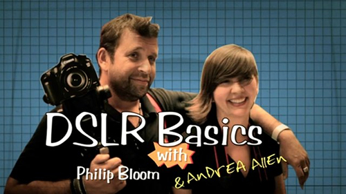 Philip Bloom & Andrea Allen - Vimeo Video School - DSLR Tutorials