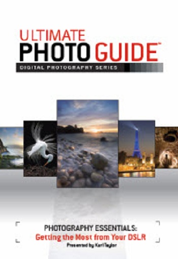 Digital Photography Series : Ultimate PhotoGuide