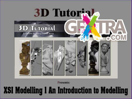 3D Tutorial XSI Modelling 1 An Introduction to Modelling ISO-HCG