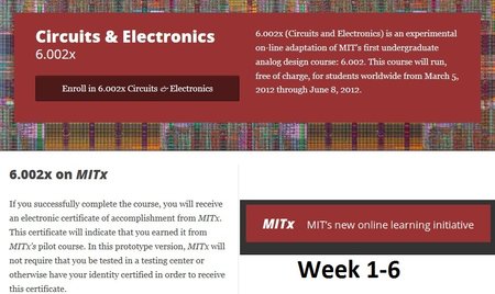 MITx 6.002X Circuits and Electronics (Spring 2013 - week 1-6)