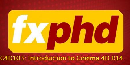 fxphd - C4D103: Introduction to Cinema 4D R14 Part1