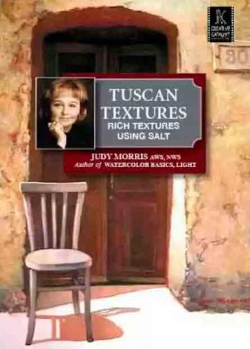 Judy Morris – Tuscan Textures : Rich Textures Using Salt