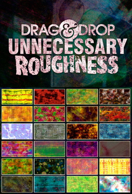 Drag & Drop: Unnecessary Roughness
