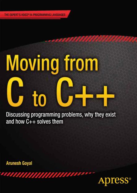 Moving from C to C++: Discussing programming problems, why they exist and how C++ solves them