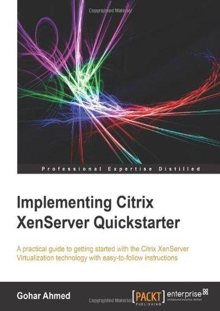 Implementing Citrix XenServer Quickstarter