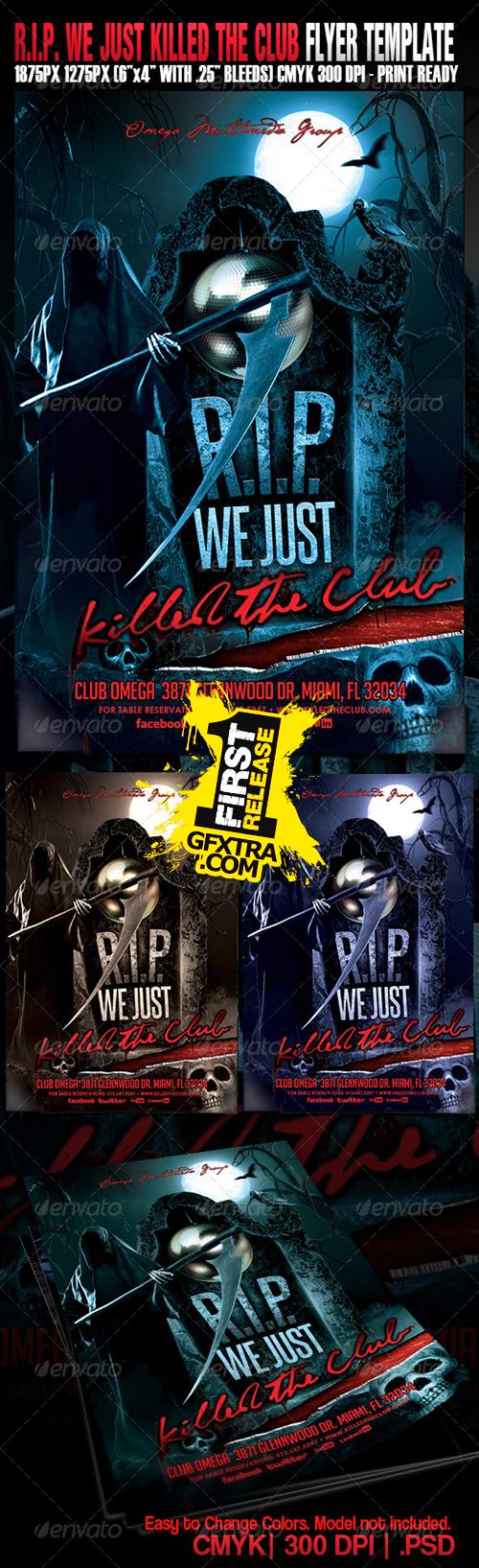 GraphicRiver - R.I.P. We Just Killed The Club