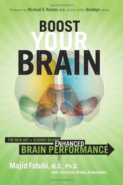 Boost Your Brain: The New Art and Science Behind Enhanced Brain Performance (EPUB)