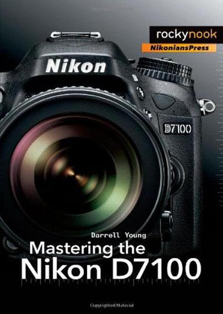 Mastering the Nikon D7100