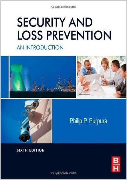 Security and Loss Prevention, 6th Edition: An Introduction