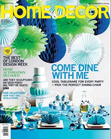 Home & Decor Singapore Magazine November 2013