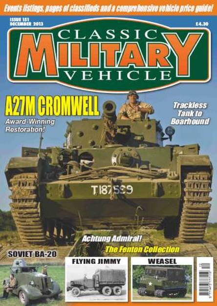 Classic Military Vehicle - Issue 151 (December 2013)(TRUE PDF)