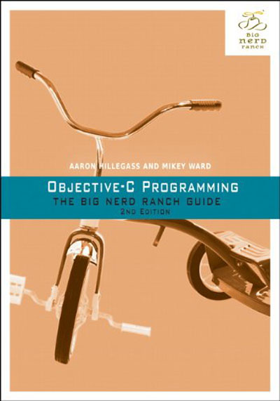 Objective-C Programming: The Big Nerd Ranch Guide, 2nd Edition (EPUB)