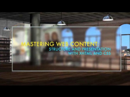 Peachpit Press - Mastering Web Content Structure and Presentation with XHTML and CSS