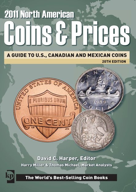 2011 North American Coins and Prices (North American Coins & Prices)