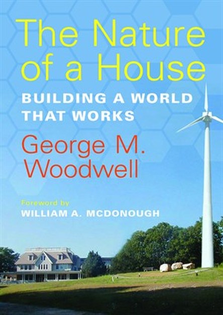The Nature of a House: Building a World that Works
