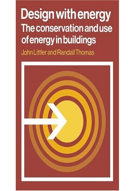 Design with Energy: The Conservation and Use of Energy in Buildings 