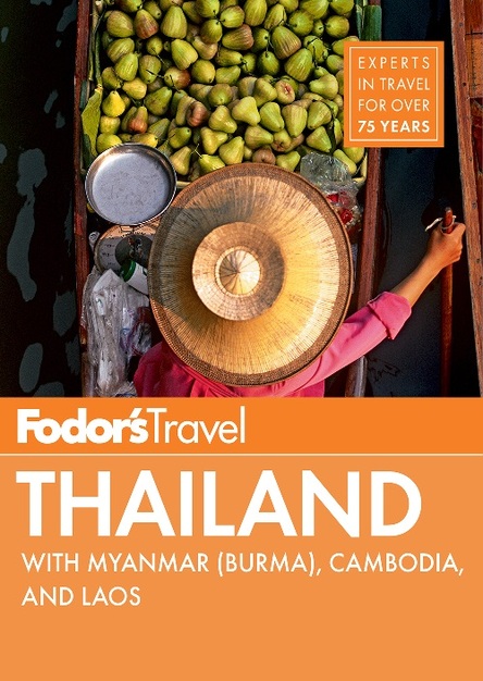 Fodor's Thailand: with Myanmar (Burma), Cambodia, and Laos