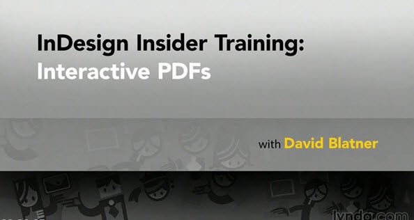 InDesign Insider Training: Interactive PDFs
