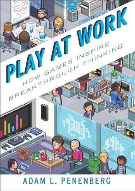 Play at Work: Companies on the cutting Edge of Gamification 