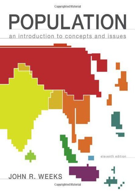  Population: An Introduction to Concepts and Issues, 11th Edition
