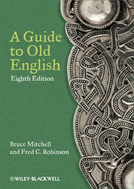 A Guide to Old English (8th Edition)