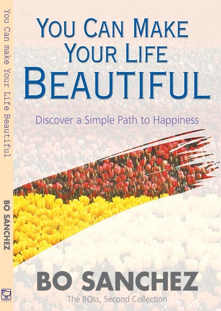 You Can Make Your Life Beautiful (Discover a Simple Path to Happiness)