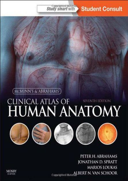  McMinn and Abrahams' Clinical Atlas of Human Anatomy, 7th Edition