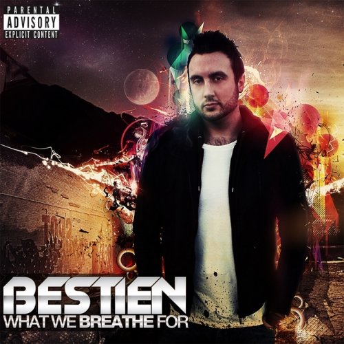 Bestien - What We Breath for (2011) 