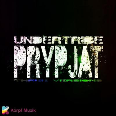 Undertribe - Prypjat (2011)